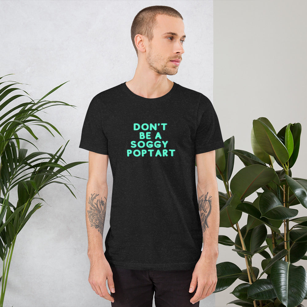 SOGGY POPTART t-shirt